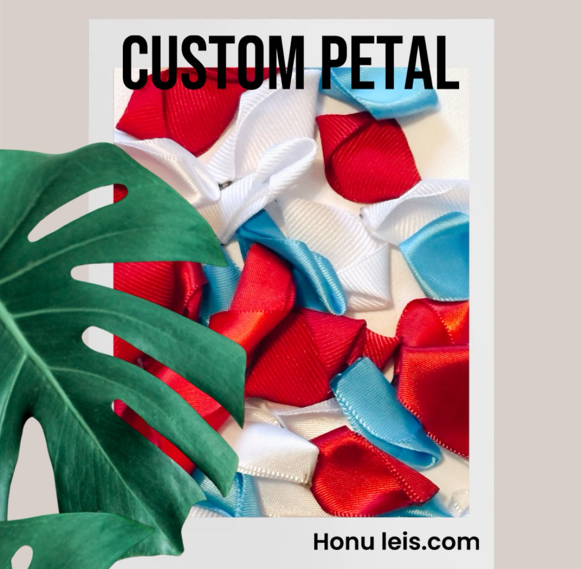 Custom Petal Lei